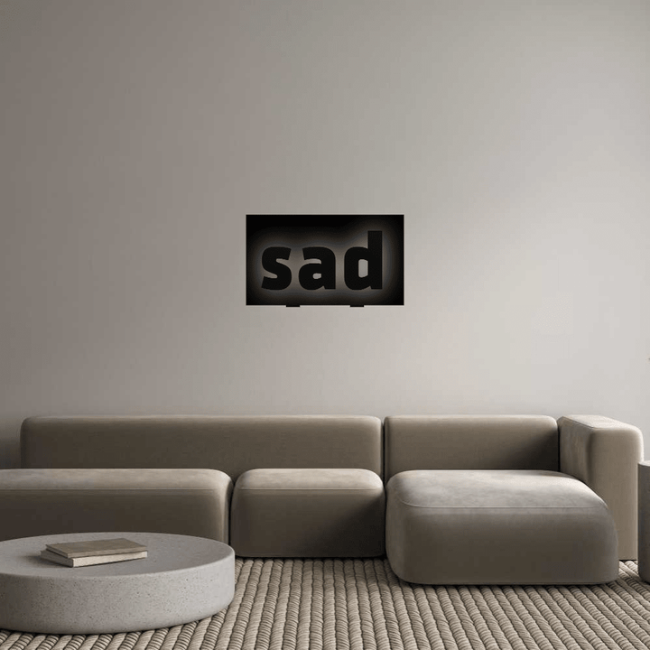 Benutzerdefiniertes Schild: traurig – BacklitLEDsign